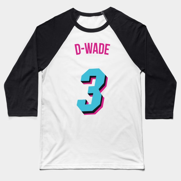 Dwyane Wade 'D Wade' Nickname Jersey - Miami Heat Baseball T-Shirt by xavierjfong